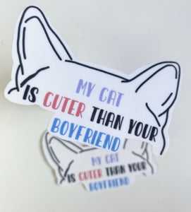 My Cat Is Cuter Sticker - Daisy Roo's